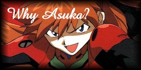 Why Asuka?